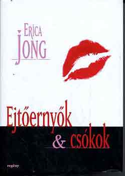 Erica Jong - Ejternyk & cskok