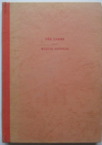 M�jusi ad�ss�g- Novell�k , karcolatok