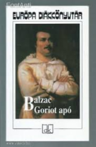 Balzac - Goriot ap (Lnyi Viktor fordtsa)