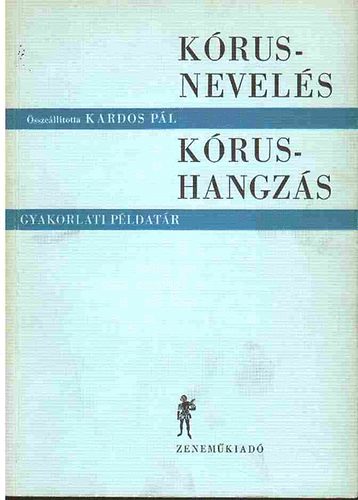 Kardos P�l - K�rusnevel�s - k�rushangz�s (gyakorlati p�ldat�r)