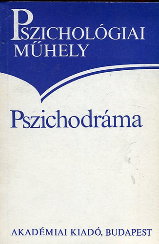 Pszichodrma (Pszicholgiai mhely)