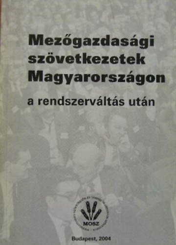 Mezgazdasgi szvetkezetek Magyarorszgon a rendszervlts utb