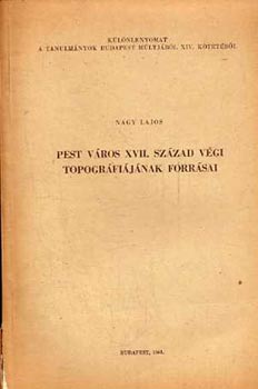 Pest v�ros XVII. sz�zad v�gi topogr�fi�j�nak forr�sa