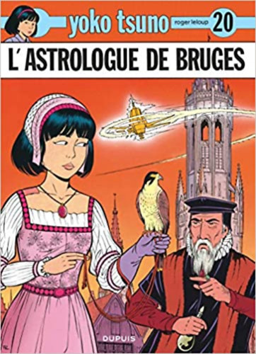 Roger Leloup - Yoko Tsuno - Tome 20 - L'Astrologue de Bruges (A bruges-i asztrol�gus)