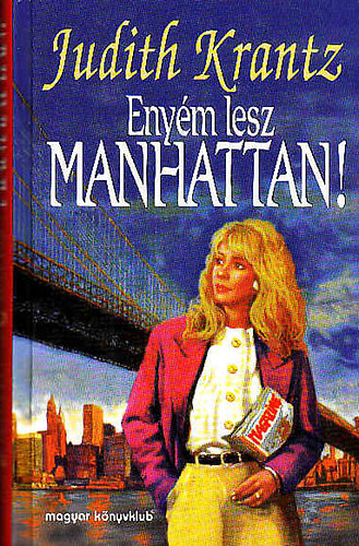 Enym lesz Manhattan!