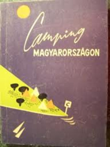 Dr. Szauer Richrd - Camping Magyarorszgon