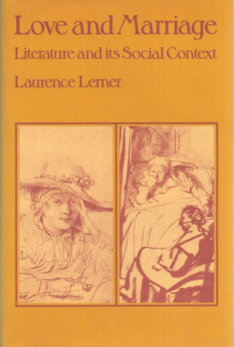 Laurence Lerner - Love and Marriage