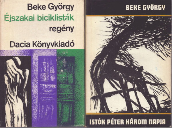 2 db Beke Gyrgy ktet: Istk Pter hrom napja - jszakai biciklistk