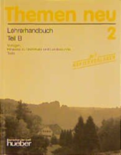 THEMEN NEU 2, LEHRERHANDBUCH TEIL B