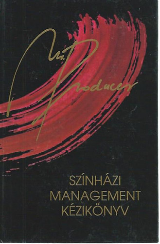 Mr. Producer \(Sz�nh�zi management k�zik�nyv)