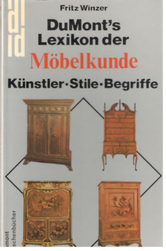 Fritz Winzer - DuMont's Lexikon der Mbelkunde - Knstler - Stile - Begriffe