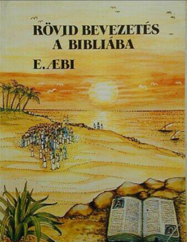 Rvid bevezets a Bibliba