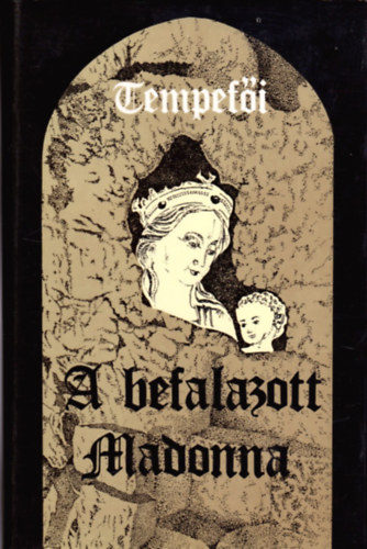 A befalazott Madonna I.