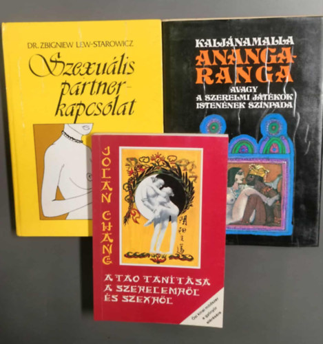 A "buj�lkod�s magasiskol�ja" k�nyvcsomag (3db) - Szexu�lis partnerkapcsolat + Anangaranga, avagy a szerelmi j�t�kok Isten�nek sz�npada + A tao tan�t�sa a szerelemr�l �s szexr�l