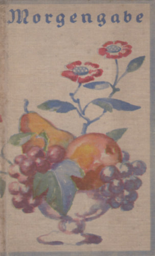 B. E. Marcks - Morgengabe