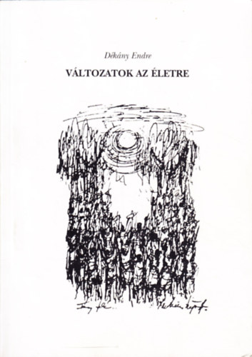 V�ltozatok az �letre