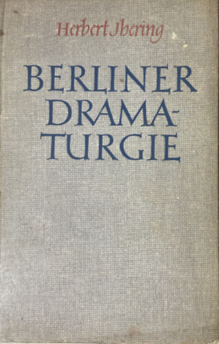 Herbert Jhering - Berliner dramaturgie
