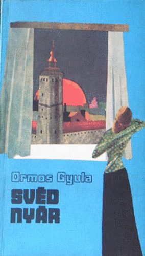 Ormos Gyula - Svd nyr