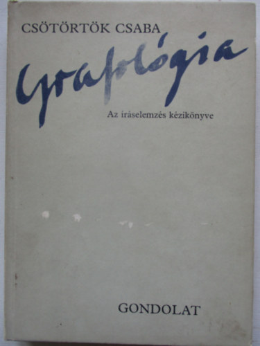 Grafolgia - Az rselemzs kziknyve