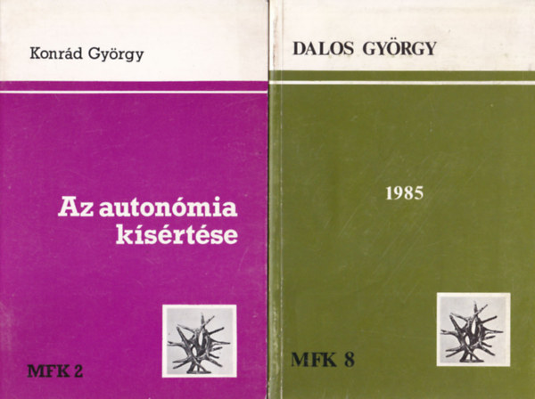 2 db A  Magyar Fzetek Knyvei sorozatbl: Az autonmia ksrtse, Ezer kilencszz nyolcvant Dokumentum gyjtemny, Hongkong 2036