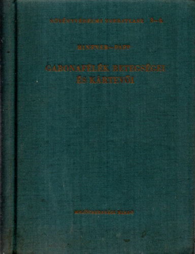 Gabonaf�l�k betegs�gei �s k�rtev�i