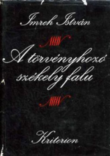 A t�rv�nyhoz� sz�kely falu