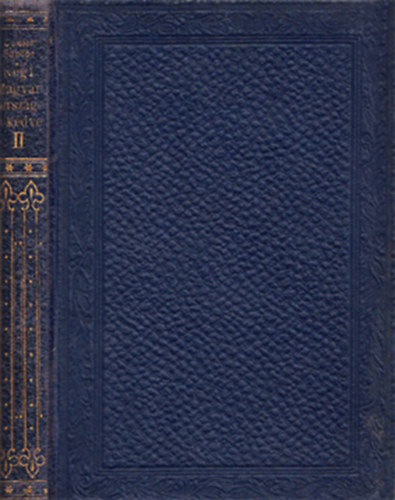 A r�gi Magyarorsz�g j�kedve I-II.