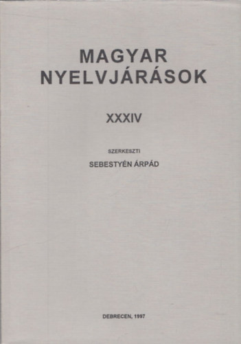 Magyar nyelvjrsok XXXIV