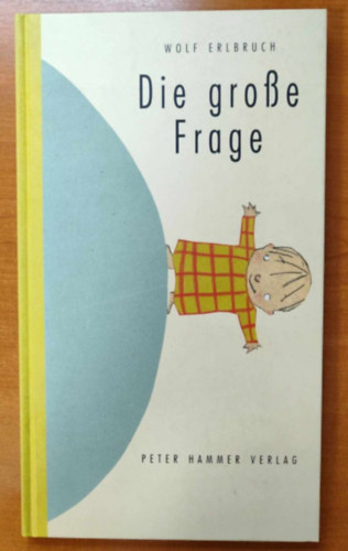 Die gro�e Frage - Die Grose Frage