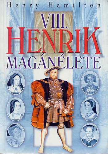 VIII. Henrik magnlete