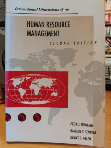 International Dimensions of Human Resource Management (Az emberi erforrs menedzsment nemzetkzi dimenzii)(The International Dimensions of Business Series)