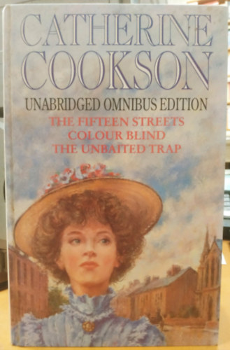 Unabridged Omnibus Edition: The Fifteen Streets - Colour Blind - The Unbaited Trap