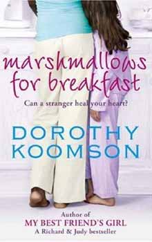 Dorothy Koomson - Marshmallows For Breakfast