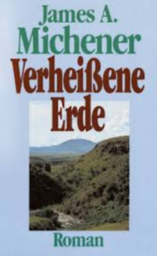James A. Michener - Verhei�ene Erde