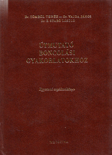 Tmbl-Vajda-Z.Szab - tmutat boncolsi gyakorlatokhoz