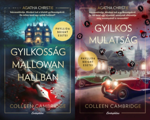 Phyllida Bright esetei sorozat 1-2.: Gyilkoss�g Mallowan Hallban + Gyilkos mulats�g