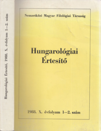 Hungarolgiai rtest 1988. X. vfolyam 1-2. szm (egy ktetben)