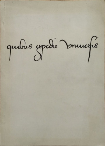 "quibus expedit universis" - Di�kk�ri dolgozatok, 1977-1979