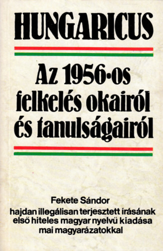 Az 1956-os felkels okairl s tanulsgrl