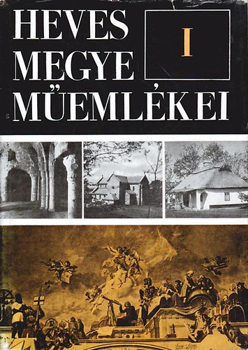 Heves megye memlkei I.