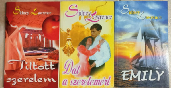 Sidney Lawrence k�nyvcsomag 3 db - Tiltott szerelem + Dal a szerelem�rt + Emily