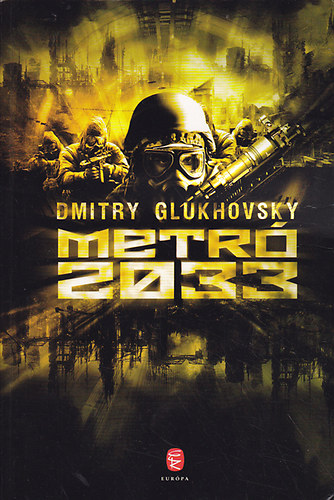 Dmitry Glukhovsky - Metro 2033