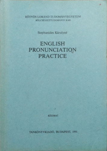 Stephanides K�rolyn� - English pronunciation practice