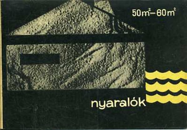 Nyaralk 50 m2 - 60 m2