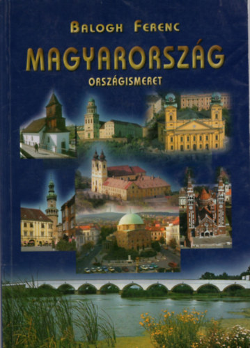 Magyarorszg - Orszgismeret