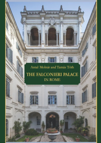 Molnr Antal; Tth Tams - The Falconieri Palace in Rome