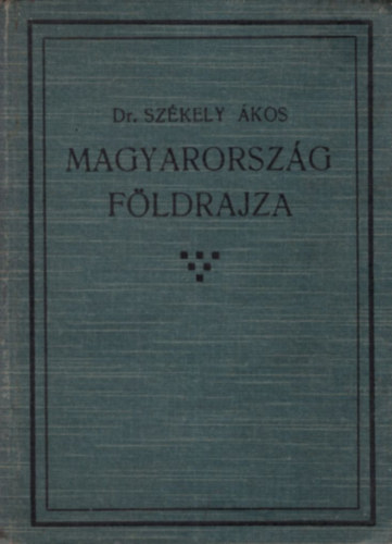 Magyarorszg fldrajza - Irredenta kiads, 1927 -es.