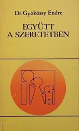 Egytt a szeretetben