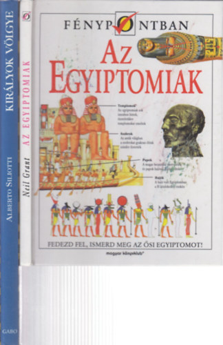 2 db. Egyiptommal kapcsolatos ktet (Fnypontban- Az Egyiptomiak + Kirlyok vlgye)