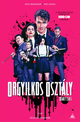 Orgyilkos osztly - Deadly Class 1.